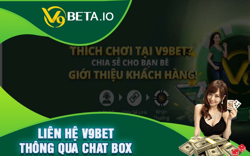 Liên hệ V9bet thông qua chat box 